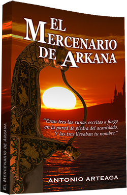 El mercenario de Arkana, de Antonio Arteaga